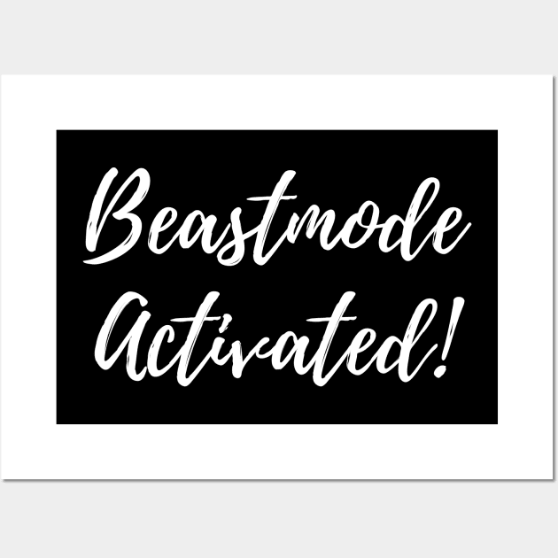 Beastmode Activated Wall Art by TheBossBabe